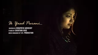 Ik Yaad Purani Song Feat. Khushali Kumar | Tulsi Kumar, T-Series cover by Debapriya