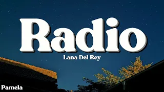 Lana Del Rey - Radio (Lyrics)