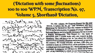 100 to 110 WPM, Transcription No  97, Volume 5, Shorthand Dictation, Kailash Chandra,1000 Words