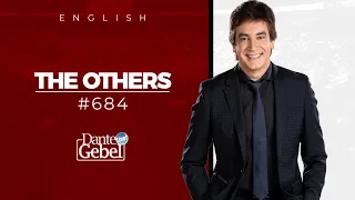 ENGLISH Dante Gebel #684 | The Others