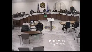 Public Works & Finance Committee for May 2, 2022