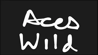 Ace's Wild - She's A Lady