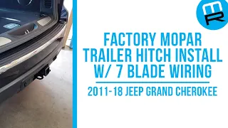 2011 to 2019 Jeep Grand Cherokee Trailer Hitch Install with Factory 7 Blade Wiring