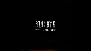 S.T.A.L.K.E.R. - Clear Sky (Extended Soundtrack 2008)