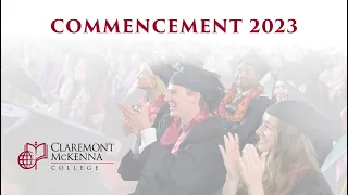 Claremont McKenna College - 2023 Commencement Ceremony