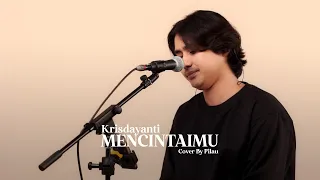 Mencintaimu - Krisdayanti (Cover by Pilau)