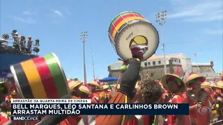 Arrastão fecha programação do Carnaval de Salvador - Band Cidade