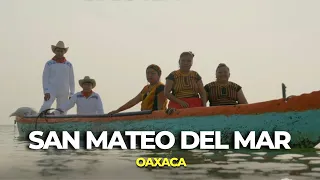 SAN MATEO DEL MAR (ikoots) : el pueblo que nació del mar 🌊 | DOCUMENTAL