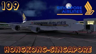 RFS - Real Flight Simulator | Singapore Air-A380 | Hongkong - Singapore | Real Route | Trip Report