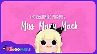 Miss Mary Mack - The Kiboomers Preschool Songs & Nursery Rhymes for Circle Time