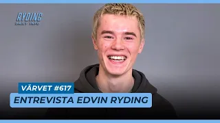 Entrevista Edvin Ryding | Värvet #617  [Legendado PT-BR] [ENG] [ESP]