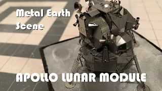 Making a Mini Scene with METAL EARTH APOLLO LUNAR MODULE