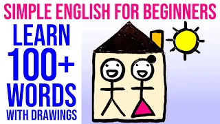 Super Simple & Easy English Lesson For Total Beginners: Learn 100 English Words With Fun Drawings! 😃