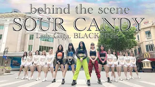 [Behind The Scene] Lady Gaga, BLACKPINK - SOUR CANDY | BLACKCHUCK CHOREOGRAPHY | Vietnam