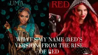 What's my name reds version from the rise of red