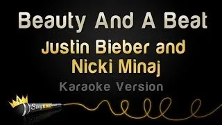 Justin Bieber and Nicki Minaj - Beauty And A Beat (Karaoke Version)