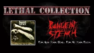 Pungent Stench - For God Your Soul... For Me Your Flesh (Full Album/With Lyrics)