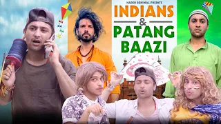 Indians & Patangbaazi | Independence Day Special | Harsh Beniwal