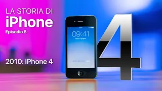 Storia di iPhone #5 - 2010 - iPhone 4