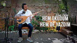 DOĞA İÇİN ÇAL | Hem Okudum Hem de Yazdım | Volkan Kaplan | Doğa Konserleri