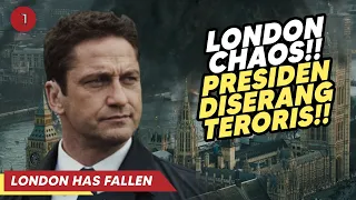 Misi Melindungi Presiden dari Kejaran Para Teroris!! -  Alur Cerita Film London Has Fallen