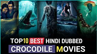 Top 10 Best Crocodile Movies in Hindi | Best Alligator Movies | Filmy Spyder