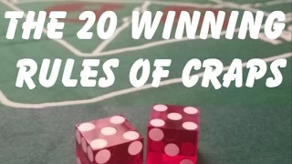 THE 20 WINNING RULES OF CRAPS - A UNIQUE STRATEGY FOR CRAPS