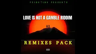 LOVE IS NOT A GAMBLE RIDDIM REMIXES PACK [I WANT TO ROCK] ACCESS LINK IN DESCRIPTION