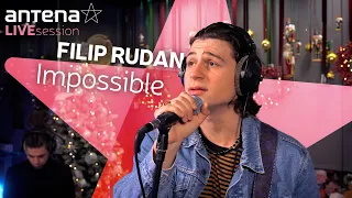 Filip Rudan - Impossible (James Arthur COVER) | #LIVEsession