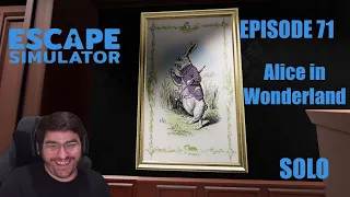 Escape Simulator Community Room Alice in Wonderland Episode 71