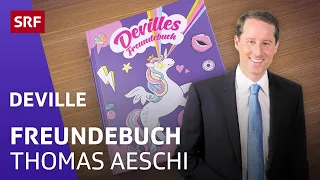 Devilles Freundebuch – Thomas Aeschi | Deville