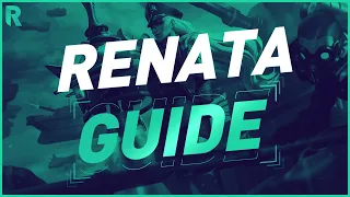 Step On The Enemies With This Renata Guide | League of Legends Season 12