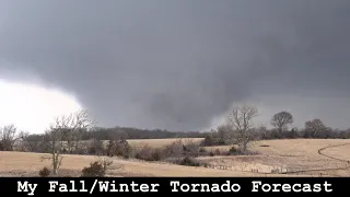 My Fall/Winter Tornado Forecast (2023-24): What to Expect This Secondary Season