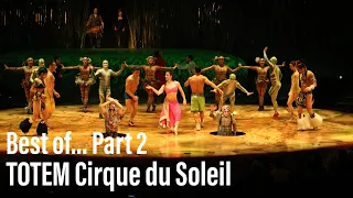 TOTEM Cirque du Soleil Munich  Theresienwiese. Best of... Part 2