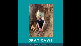 Episode 32 | Gray Caws | Why breath work can revolutionise your running