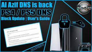 PS5/PS4 Al Azif DNS Server is back online | Block Update & Stay Online | User's Guide HOST | Testing