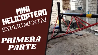 MINI-HELICÓPTERO EXPERIMENTAL | EL ENRIQUE | PRIMERA PARTE 🎉😃👀