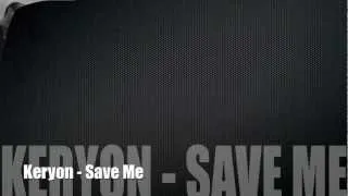 Keryon - Save Me (from Inner Fight EP)