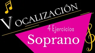 Vocalizacion Soprano - 4 ejercicios