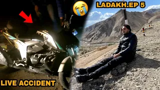 Live Accident In Ladakh  😰 || Biker BadlY injured 😭 || LADAKH EP 5