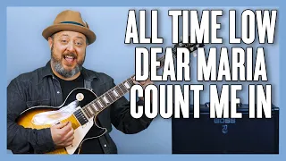 All Time Low Dear Maria, Count Me In Guitar Lesson + Tutorial