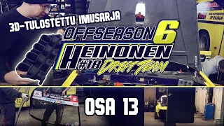 Heinonen Drift Team OFFSEASON 6: 13 #TÄYDESTÄLAULUSTA