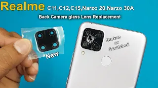 Realme C11,C12,C15,Narzo 20,Narzo 30A Camera Glass lens Replacement | How to Replace Broken Glass