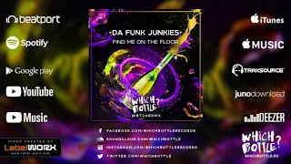 Da Funk Junkies - Find Me On The Floor (Radio Edit)