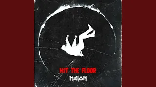 Hit the floor