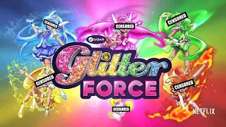 Everyone hates Glitter Force