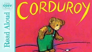 Corduroy by Don Freeman - READ ALOUD Books for Kids