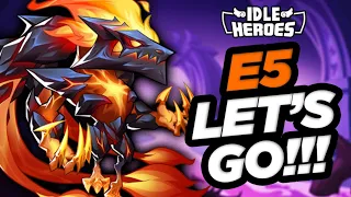 Idle Heroes - E5 Drake LET's GO!!!