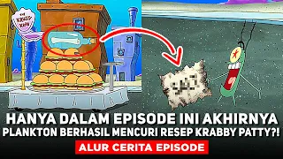 HANYA DALAM EPIS0DE INI AKHIRNYA PLANKTON BERHASIL MENCURI RESEP KRABBY PATTY