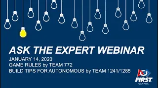 2020 01 14 Ask the Expert - Game Rules and Build Tips for Autonomous